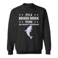 Ist So Ein Belugawal Ding Lustiger Spruch Belugawale Sweatshirt