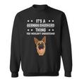 Ist So Ein Deutscher Schäferhund Ding Spruch Hundehalter Sweatshirt