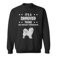 Ist So Ein Samojede Ding Lustiger Spruch Samojedes Sweatshirt