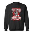 Motorrad Superbike Chopper Therapie Sweatshirt