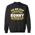 Ronny Ich Bin Kein Klugscheisser Sweatshirt