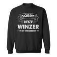 Sorry Dieser Winzer Istgeben Sweatshirt