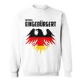 Einbürgert Team Deutschland Einbürgerung Sweatshirt