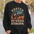 Bester Opa In Ganz Europa S Sweatshirt Geschenke für Ihn