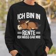 Bin In Rente Ich Muss Gar Nix Pferd Rentner Ruhestand Sweatshirt Geschenke für Ihn