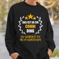 Conni Das Ist So Ein Conni Ding Name First Name Fun S Sweatshirt Geschenke für Ihn