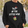 Dad Of The Little Who Pregnancy Announcement Sweatshirt Gifts for Him
