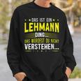 Damen Das Ist Ein Lehmann Ding Spruch Für Familie Lehmann Mit-Ausschnitt Sweatshirt Geschenke für Ihn