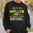 Damen Das Ist Ein Müller Ding Spruch Für Familie Müller Mit-Ausschnitt Sweatshirt Geschenke für Ihn