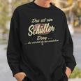 Damen Das Ist Ein Schüller Ding Family Schüller With-Neck S Sweatshirt Geschenke für Ihn