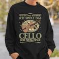 Das Ist Was Ich Mach Ich Spiel Das Cello Und Weiß Dinge Sweatshirt Geschenke für Ihn