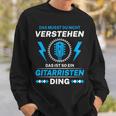 Das Ist So Ein Gitarristen Ding Bassisten Gitarrist Sweatshirt Geschenke für Ihn