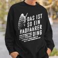 Das Ist So Ein Radfahrer Ding Bicycle Sweatshirt Geschenke für Ihn