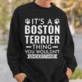 Es Ist Ein Boston Terrier-Ding Boston Terrier Sweatshirt Geschenke für Ihn