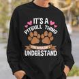 Es Ist Ein Pitbull-Ding Pitbull Sweatshirt Geschenke für Ihn