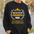 Friedrich Das Ist So Ein Friedrich Ding Name First Name Sweatshirt Geschenke für Ihn