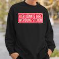 Hier Kann Ihre Werbung Stehhen Für Einen Influencer Sweatshirt Geschenke für Ihn