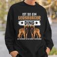 Hundehalter Sachen Ist So Ein Leonberger Ding Leonberger Sweatshirt Geschenke für Ihn