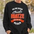 Ich Bin Dieser Coole Matzeon Dem Alle Reden Sweatshirt Geschenke für Ihn