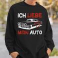 Ich Liebe Mein Auto Sweatshirt Geschenke für Ihn