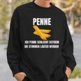 Ich Penne Schlecht Seit Dem Die Stimmen Lauter Werden Werden Sweatshirt Geschenke für Ihn