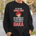 'Ist So Ein Anime Ding Nicht Understand' Sweatshirt Geschenke für Ihn