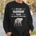 Ist So Ein Elefant Ding Lustiger Spruch Elefanten Sweatshirt Geschenke für Ihn