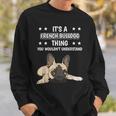 Ist So Ein Französische Bulldoge Ding Spruch Frenchie Sweatshirt Geschenke für Ihn