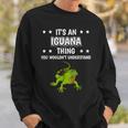 Ist So Ein Leguan Ding Lustiger Spruch Leguane Sweatshirt Geschenke für Ihn