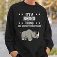 Ist So Ein Nashorn Ding Lustiger Spruch Nashörner Sweatshirt Geschenke für Ihn