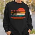 It's My Turn And I'll Take As Long As I Want Board Gamer Sweatshirt Gifts for Him