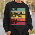 Keeben Martina Regelt Das Saying In Retro Colours Sweatshirt Geschenke für Ihn