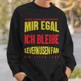 Mir Egal Ich Bleibe Leverkusen Fan Football Fan Club Sweatshirt Geschenke für Ihn