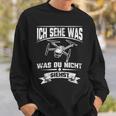 Quadcopter Drohne Ich Sehe Was Was Du Nicht Siehst Sweatshirt Geschenke für Ihn