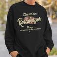 Rosenberger Das Ist Ein Rosenberger Ding Sweatshirt Geschenke für Ihn