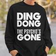 Trumperlor Ding Dong Der Psycho Ist Lustig Geworden Anti-Trump-Bye Sweatshirt Geschenke für Ihn