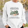 Andere Gehen Zur Therapie Motorcycle Sweatshirt Geschenke für Ihn
