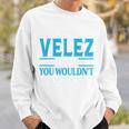 It's Aelez Thing Surname Team Family Last Nameelez Sweatshirt Geschenke für Ihn