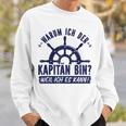 Warum Ich Der Kapänn Bin Weil Ich Es Kann Boat Rider Gray Sweatshirt Geschenke für Ihn