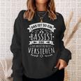 Bassist E-Bass Bass Musician Das Ist So Ein Bassist Ding Sweatshirt Geschenke für Sie