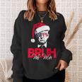 Bruh We Won Christmas Santa Hat Trump 47 Usa President Sweatshirt Gifts for Her