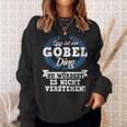 Damen Das Ist Ein Göbel Ding Du Würdest Es Nichterstehen Mit-Ausschnitt Sweatshirt Geschenke für Sie