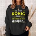 Damen Das Ist Ein König Ding Spruch Für Familie König Mit-Ausschnitt Sweatshirt Geschenke für Sie