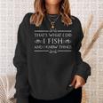 Damen Das Ist Was Ich Mache Ich Fische Und Ich Weiß Dinge Mit-Ausschnitt Sweatshirt Geschenke für Sie