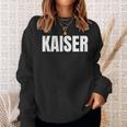 Damen Kaiser Nachname Familie Team Ehe Familienfeier Mit-Ausschnitt Sweatshirt Geschenke für Sie