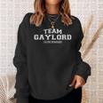 Damen Team Gaylord Stolzer Familiennachname Nachname Geschenk Mit-Ausschnitt Sweatshirt Geschenke für Sie