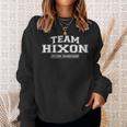 Damen Team Hixon Stolzer Familiennachname Nachname Geschenk Mit-Ausschnitt Sweatshirt Geschenke für Sie