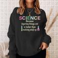 Damen Wissenschaft Weil Es Lehrer Lustig Und Cool Ist Dinge Herauszufinden Mit-Ausschnitt Sweatshirt Geschenke für Sie