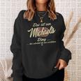 Das Ist Ein Michaelis Ding Family Michaelis S Sweatshirt Geschenke für Sie