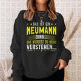 Das Ist Ein Neumann Ding Saying For Familie Neumann S Sweatshirt Geschenke für Sie